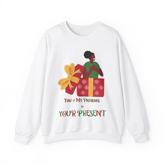 Your Present #1 Sweatshirt