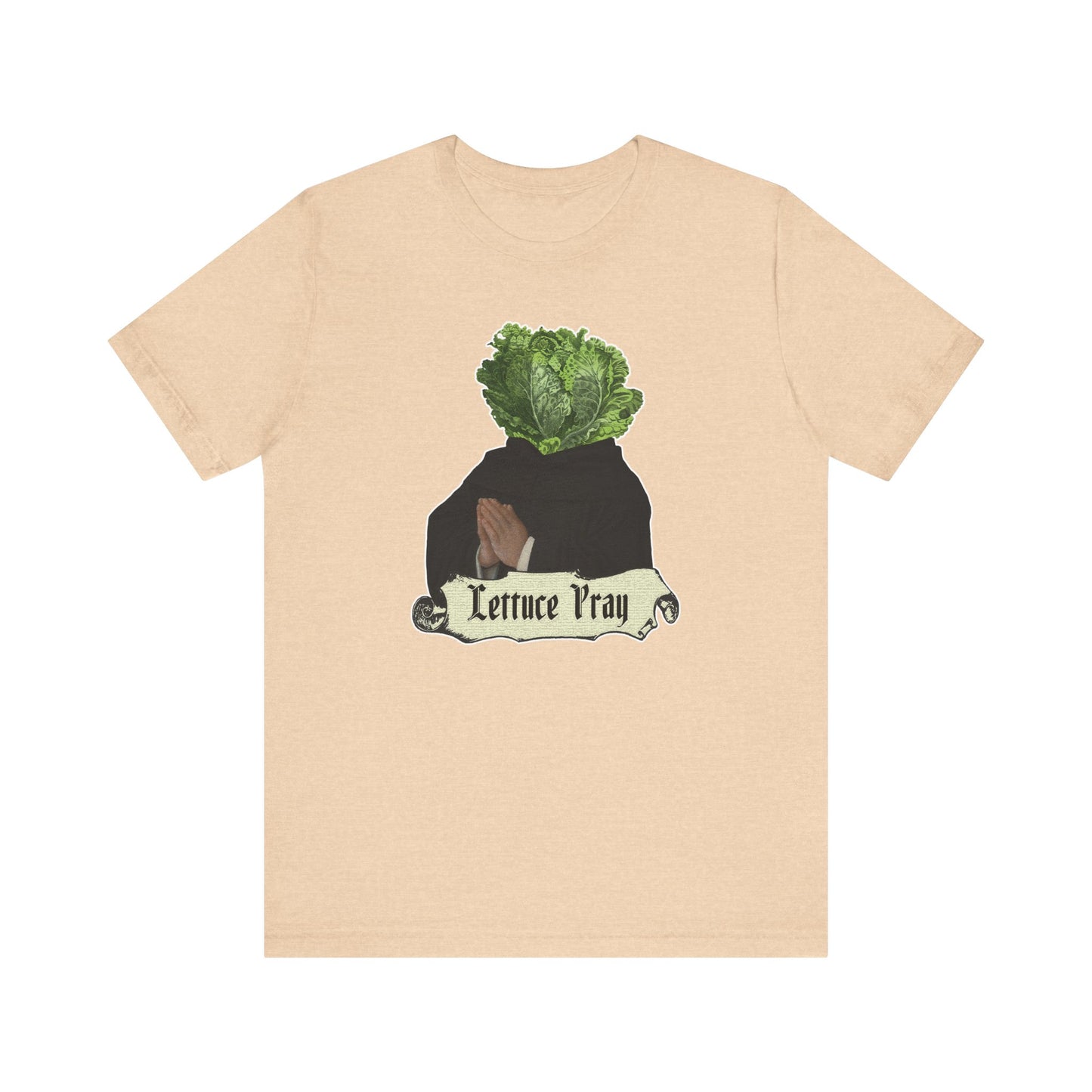 Lettuce Pray T-Shirt