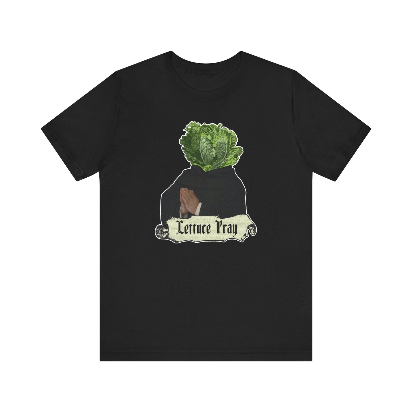 Lettuce Pray T-Shirt