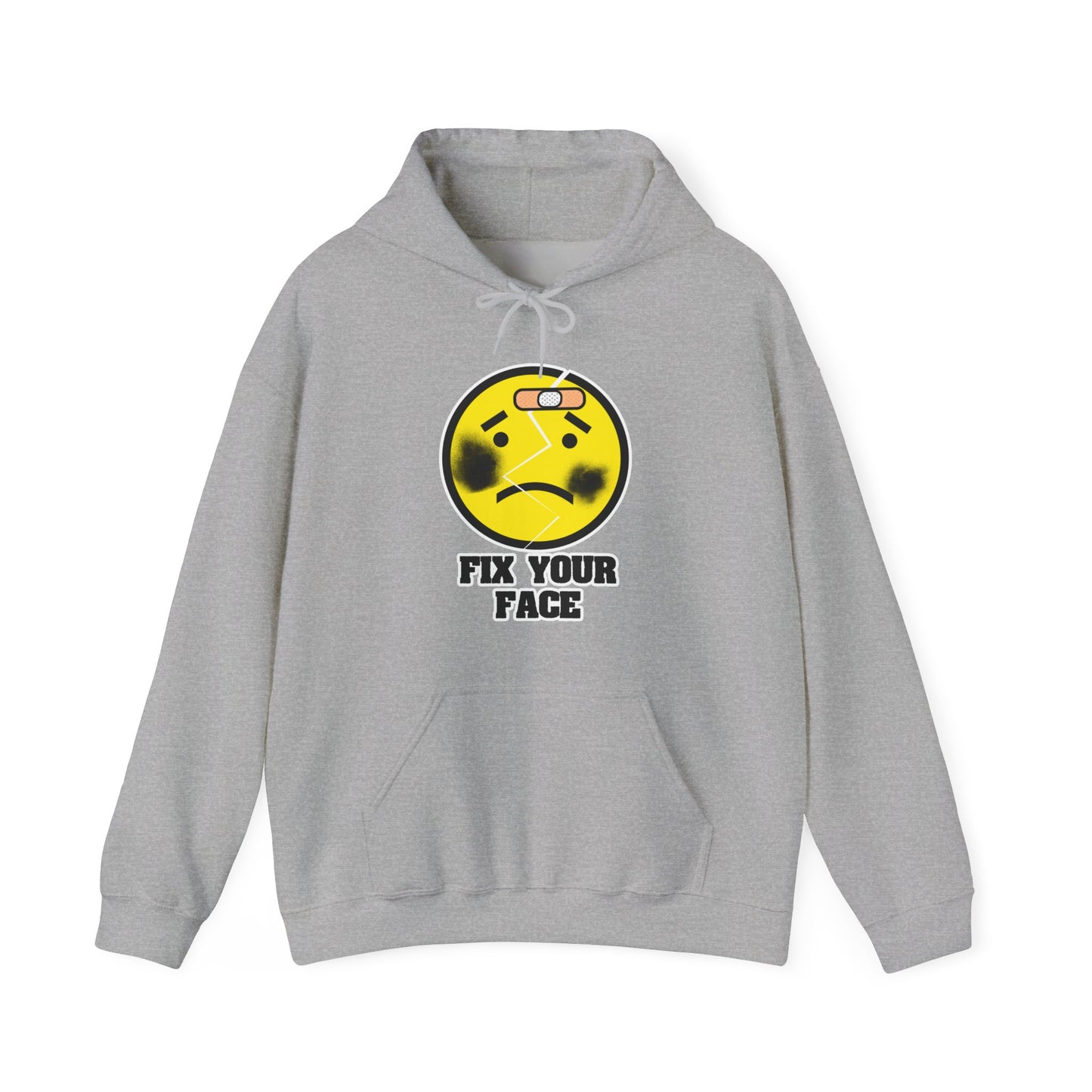 Fix Your Face Hoodie